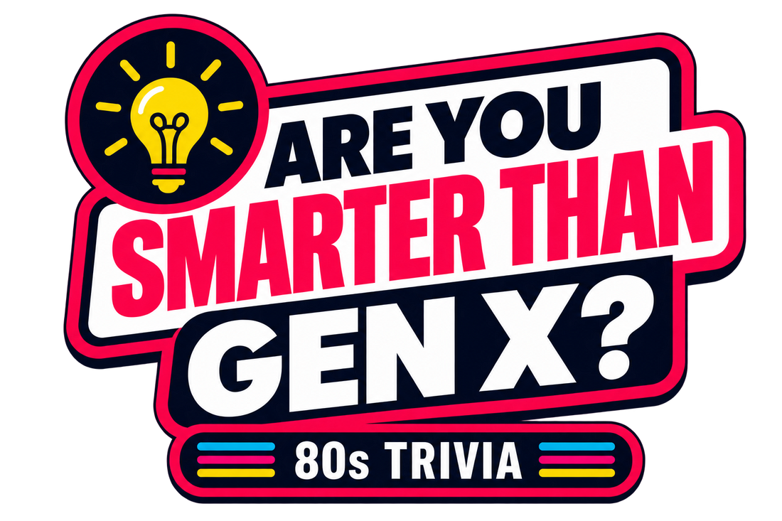 Are You Smarter Than GenX? 80s Trivia logo