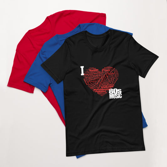 I Love 80s Music Premium Unisex Tee